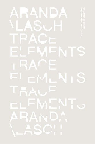 Beispielbild fr Trace Elements - Aranda/Lasch zum Verkauf von Blackwell's