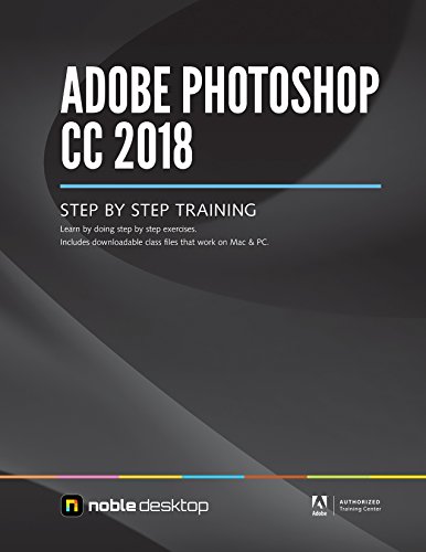 Beispielbild fr Adobe Photoshop CC 2018 Step by Step Training zum Verkauf von Better World Books