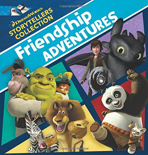 Imagen de archivo de Friendship Adventures (Dreamworks Storytellers Collection) a la venta por WorldofBooks