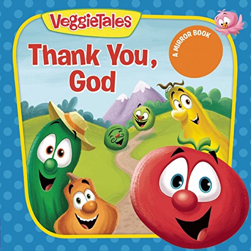 Stock image for Thank You, God (VeggieTales) for sale by Orphans Treasure Box