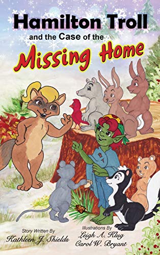 Stock image for Hamilton Troll and the Case of the Missing Home for sale by HPB-Red