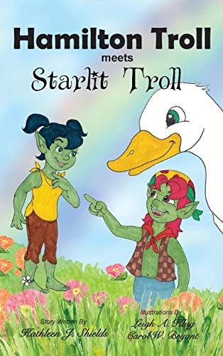 Stock image for Hamilton Troll meets Starlit Troll for sale by HPB-Red