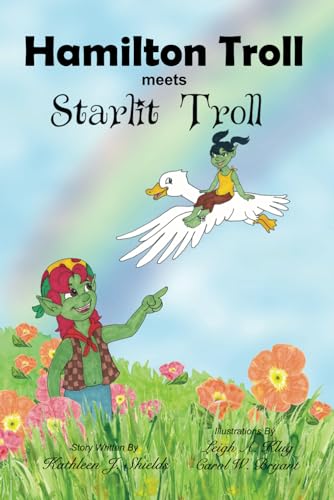 9781941345207: Hamilton Troll meets Starlit Troll