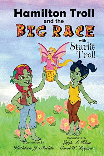 Stock image for Hamilton Troll and the Big Race (Hamilton Troll Adventures) for sale by Lucky's Textbooks