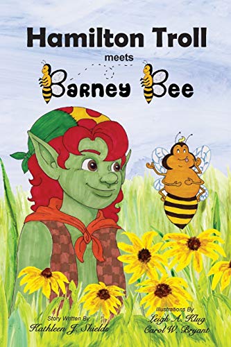 Stock image for Hamilton Troll meets Barney Bee (Hamilton Troll Adventures) for sale by Lucky's Textbooks