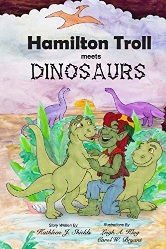 Stock image for Hamilton Troll meets Dinosaurs (Hamilton Troll Adventures) for sale by Lucky's Textbooks