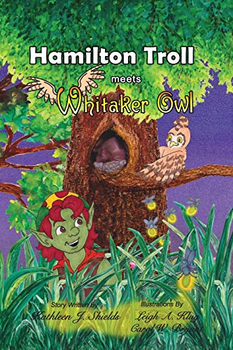 Stock image for Hamilton Troll meets Whitaker Owl (Hamilton Troll Adventures) for sale by Lucky's Textbooks