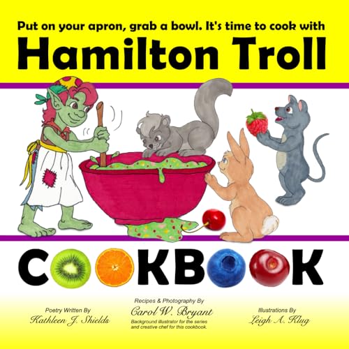 Stock image for Hamilton Troll Cookbook: Easy to Make Recipes for Children (Hamilton Troll Adventures) for sale by Revaluation Books