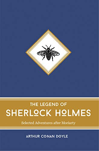 Stock image for The Legend of Sherlock Holmes: Selected Adventures after Moriarty for sale by Midtown Scholar Bookstore