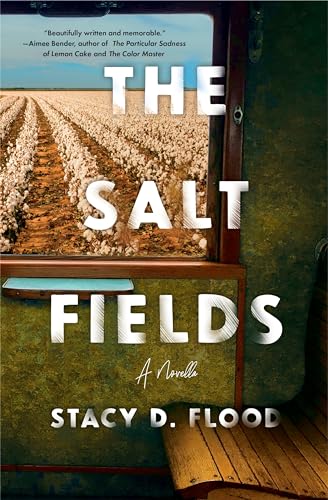 Stock image for The Salt Fields: A Novella for sale by SecondSale