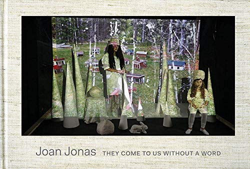 Beispielbild fr Joan Jonas: They Come to Us Without a Word zum Verkauf von ThriftBooks-Atlanta