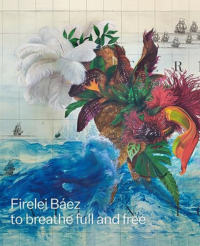 9781941366387: Firelei BAez: to breathe full and free /anglais