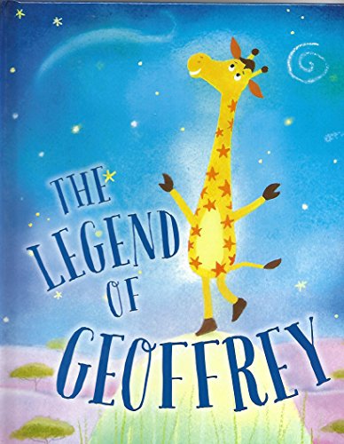 Stock image for Toy r us The Legend of Geoffrey Children's Picture Book 3 & up for sale by SecondSale