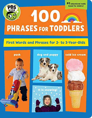 Beispielbild fr PBS KIDS 100 Phrases for Toddlers: First Words and Phrases for 2-3 Year-Olds (6) zum Verkauf von ZBK Books