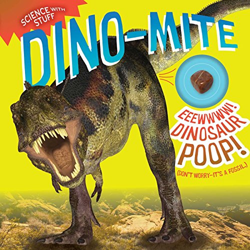 Stock image for Dino-mite! (7) (Science with Stuff) for sale by Hawking Books