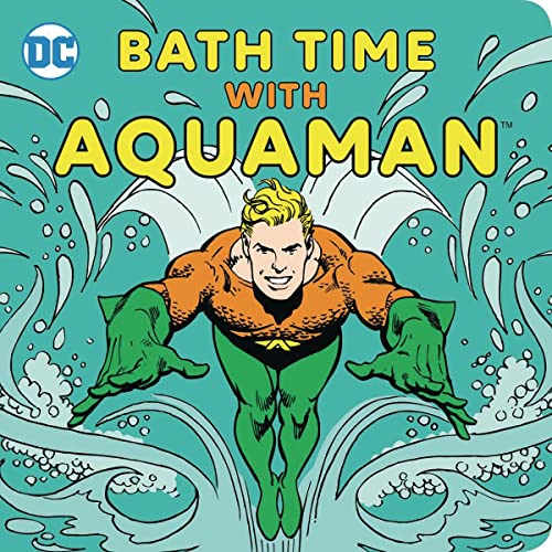 9781941367599: Bath Time with Aquaman (DC Super Heroes)