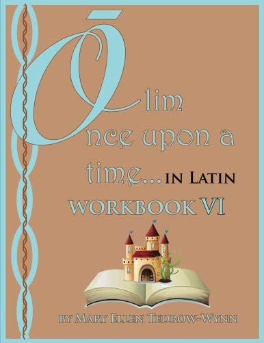 Stock image for Olim, Once Upon a Time Workbook VI for sale by Revaluation Books