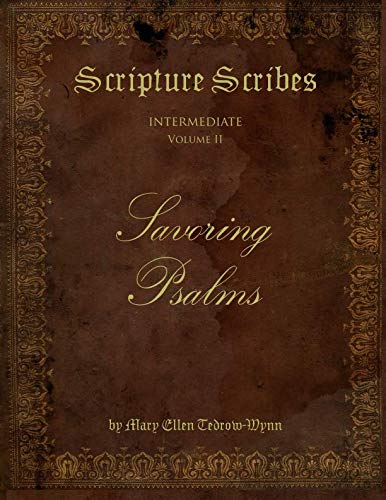 Stock image for Scripture Scribes: Savoring Psalms for sale by GF Books, Inc.