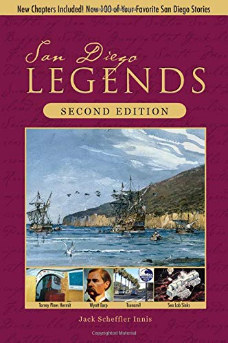 Imagen de archivo de San Diego Legends: The Events, People, and Places That Made History 2nd Edition a la venta por Buchpark