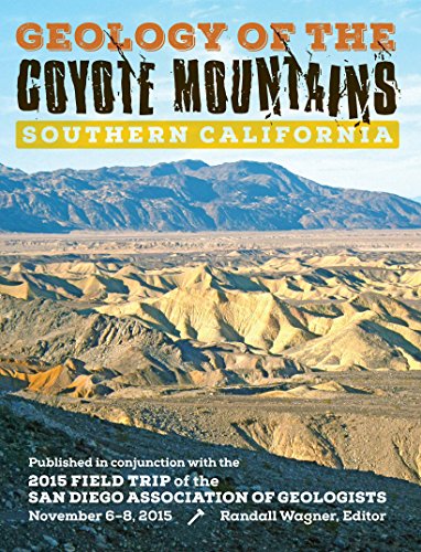 9781941384213: Geology of the Coyote Mountains, Southern California