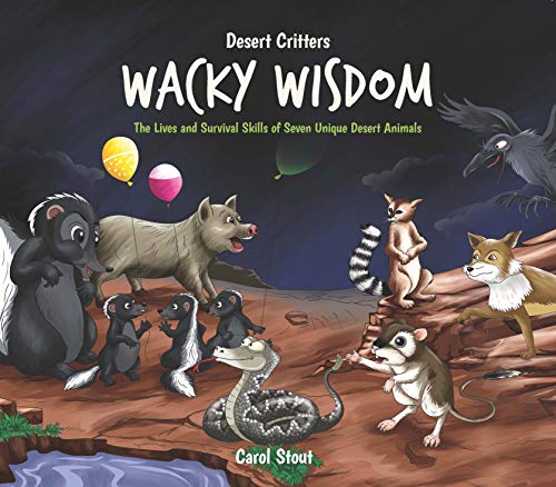 Imagen de archivo de Desert Critters Wacky Wisdom a la venta por ThriftBooks-Dallas