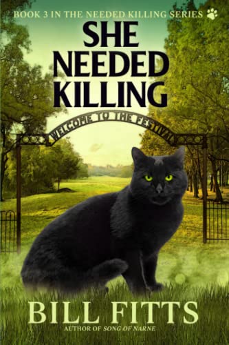 Stock image for She Needed Killing (Needed Killing Series) for sale by GF Books, Inc.