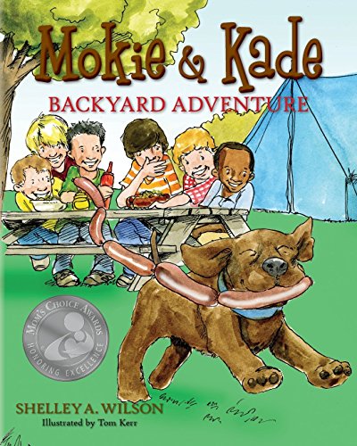 Stock image for Mokie & Kade Backyard Adventure for sale by ThriftBooks-Dallas