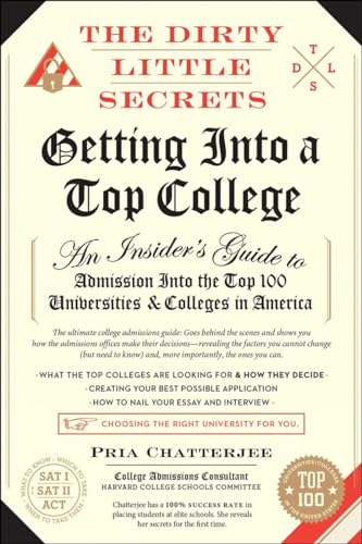 9781941393024: The Dirty Little Secrets of Getting Into a Top College (1)
