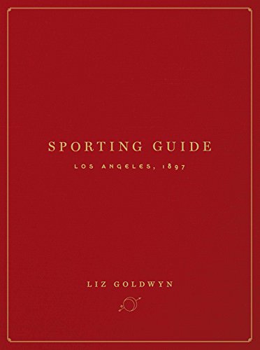 Stock image for Sporting Guide: Los Angeles, 1897 for sale by SecondSale