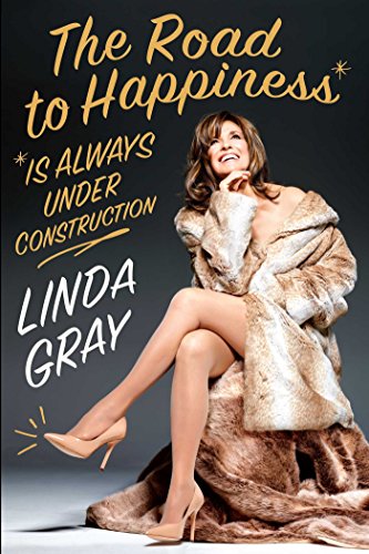 9781941393093: The Road to Happiness Is Always Under Construction: Build a Better Body, Mind, and Soul