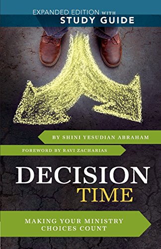 Stock image for Decision Time with Study Guide: Making Your Ministry Choices Count for sale by arcfoundationthriftstore