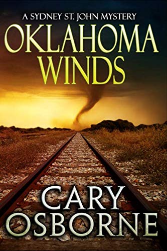 Beispielbild fr Oklahoma Winds: A Sydney St. John Mystery zum Verkauf von HPB-Emerald