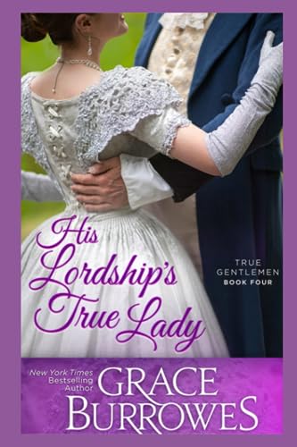 Beispielbild fr His Lordship's True Lady zum Verkauf von Wonder Book
