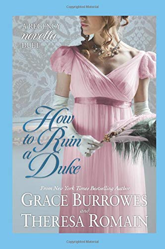 9781941419748: How to Ruin a Duke: A Regency Novella Duet