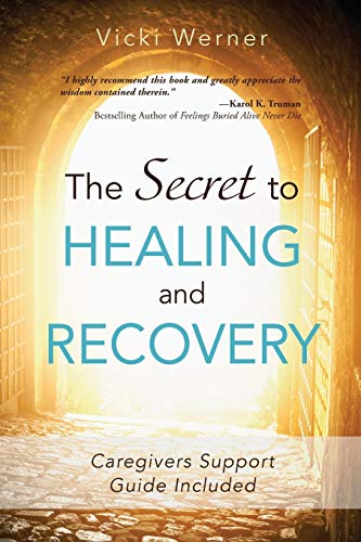 Beispielbild fr The Secret to Healing and Recovery zum Verkauf von -OnTimeBooks-