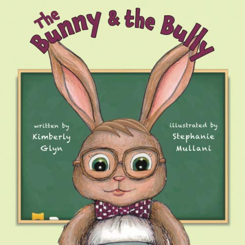 Beispielbild fr The Bunny & the Bully (Sunnyside Series) zum Verkauf von Lucky's Textbooks