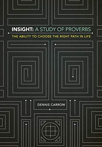 Beispielbild fr Insight: A Study of Proverbs zum Verkauf von Books From California
