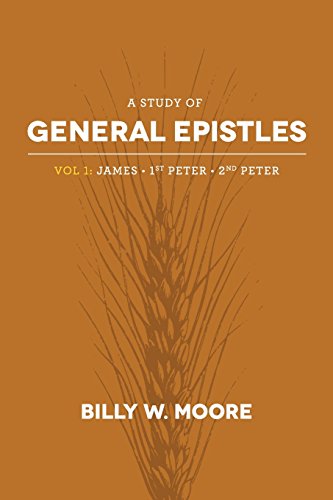9781941422267: A Study of General Epistles Vol. 1: James, First & Second Peter