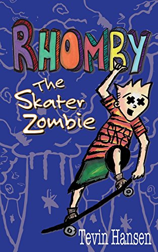 Stock image for Rhomby the Skater Zombie for sale by ThriftBooks-Atlanta