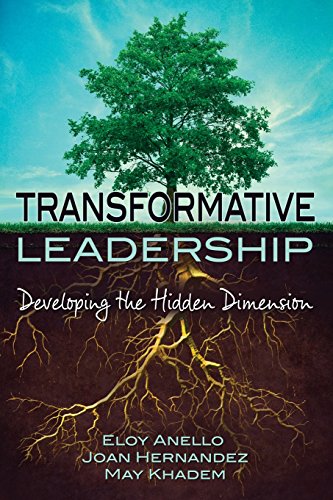 Stock image for Transformative Leadership : Developing the Hidden Dimension for sale by Better World Books