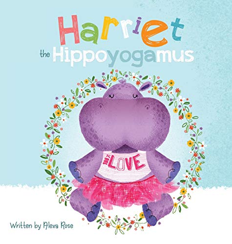 Stock image for Harriet the Hippoyogamus for sale by Lucky's Textbooks