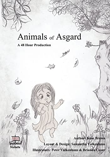 

Animals of Asgard: A Norhalla 48 Production (Paperback or Softback)