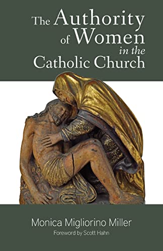 Beispielbild fr The Authority of Women in the Catholic Church zum Verkauf von Better World Books