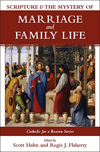 Beispielbild fr Scripture and the Mystery of Marriage and Family Life zum Verkauf von GoldenWavesOfBooks