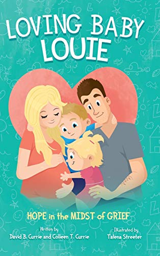 9781941447444: Loving Baby Louie: Hope in the Midst of Grief
