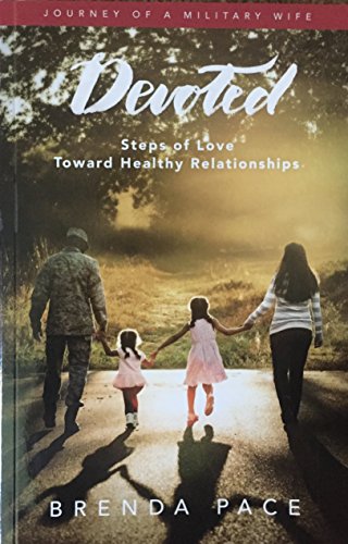 9781941448588: Devoted Steps of Love Toward Healthy Relationships