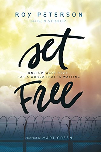 Stock image for Set Free: Unstoppable Hope for a World that is Waiting for sale by Once Upon A Time Books