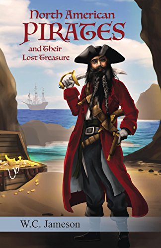 Stock image for North American Pirates and Their Lost Treasure for sale by HPB-Ruby