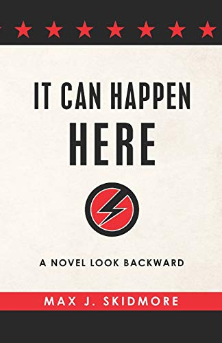 Beispielbild fr It Can Happen Here: A Novel Look Backward zum Verkauf von HPB Inc.