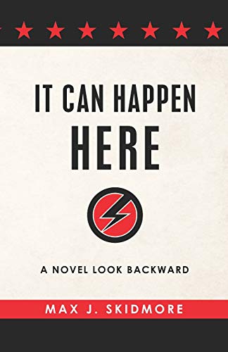 Imagen de archivo de It Can Happen Here: A Novel Look Backward a la venta por HPB Inc.